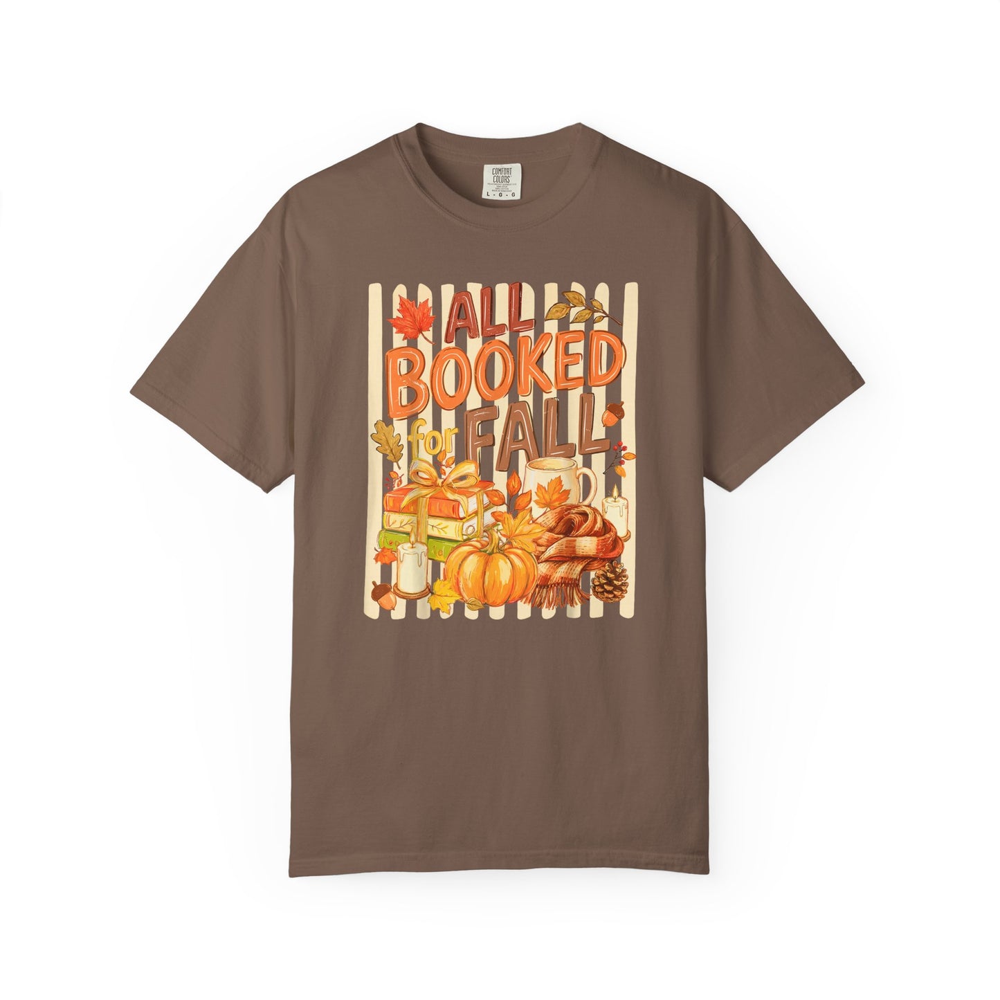 All Booked for Fall T-Shirt — Cozy Autumn Reading Tee