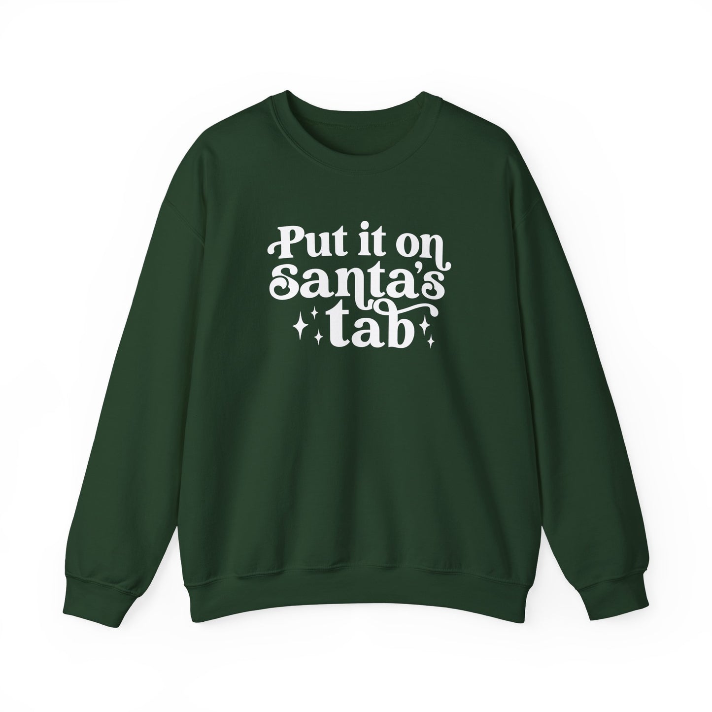 Put it On Santa's Tab Crewneck Sweatshirt
