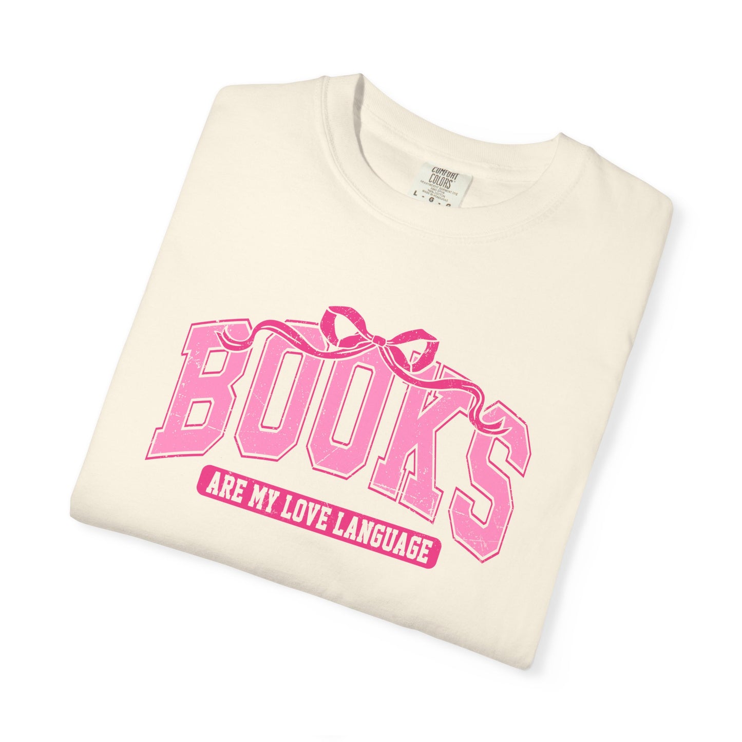 Books Are My Love Language Tee