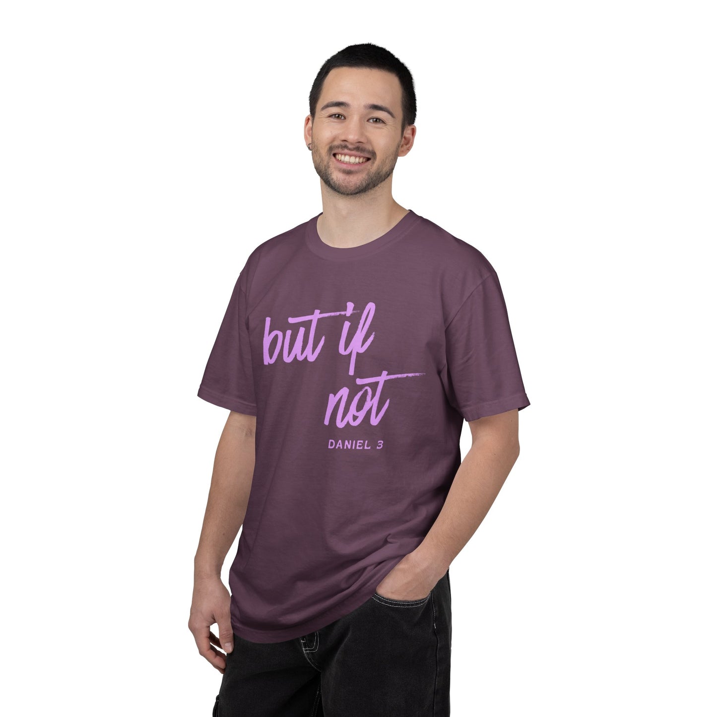 But If Not T-Shirt – Inspirational Biblical Script Tee (Daniel 3)