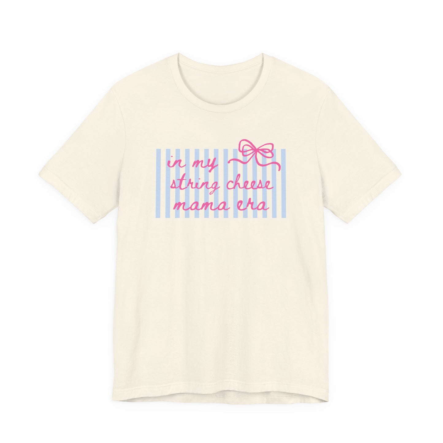 “In My String Cheese Mama Era” T-Shirt — Cute Pastel Retro Graphic Tee