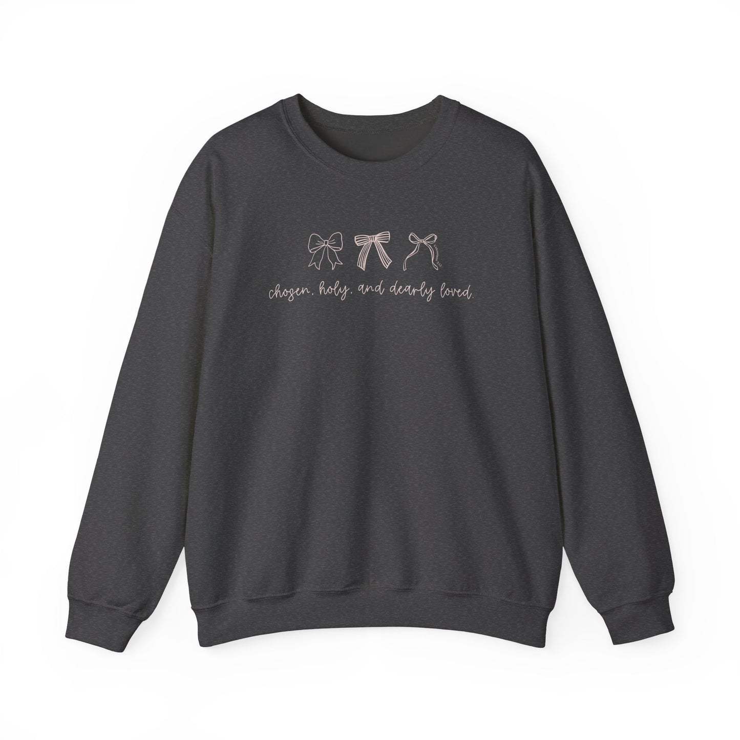 Chosen, Holy, & Dearly Loved Script Bows Crewneck Sweatshirt