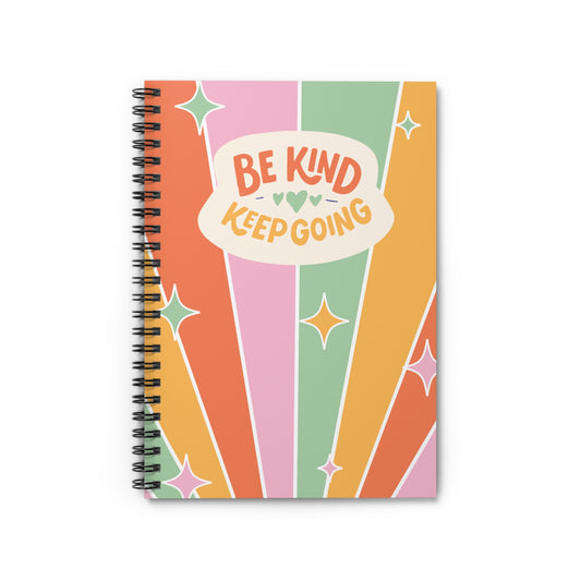 Be Kind, Keep Going Spiral Notebook