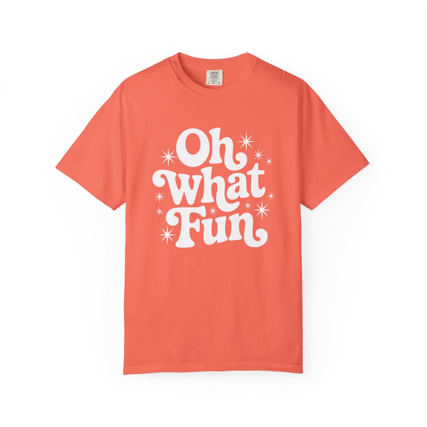 Oh What Fun Comfort Colors T-shirt