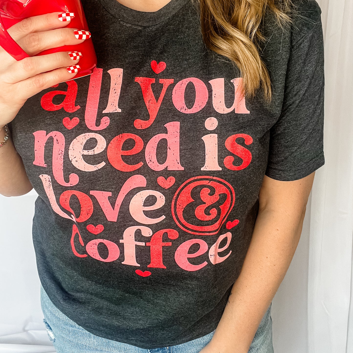 All You Need is Love & Coffee Tee