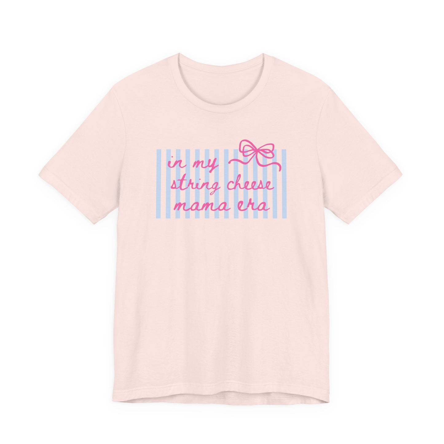 “In My String Cheese Mama Era” T-Shirt — Cute Pastel Retro Graphic Tee