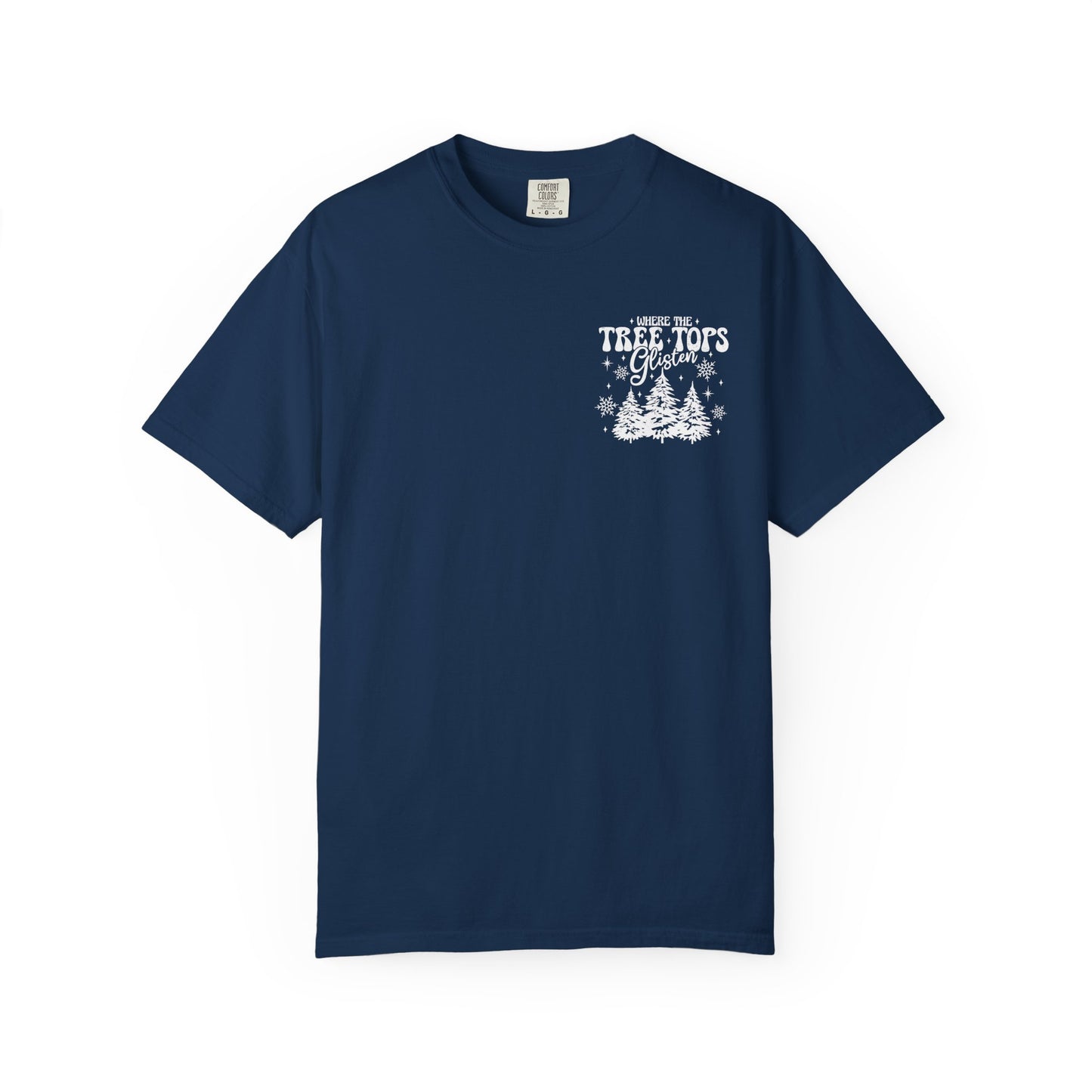 Where Treetops Glisten T-Shirt