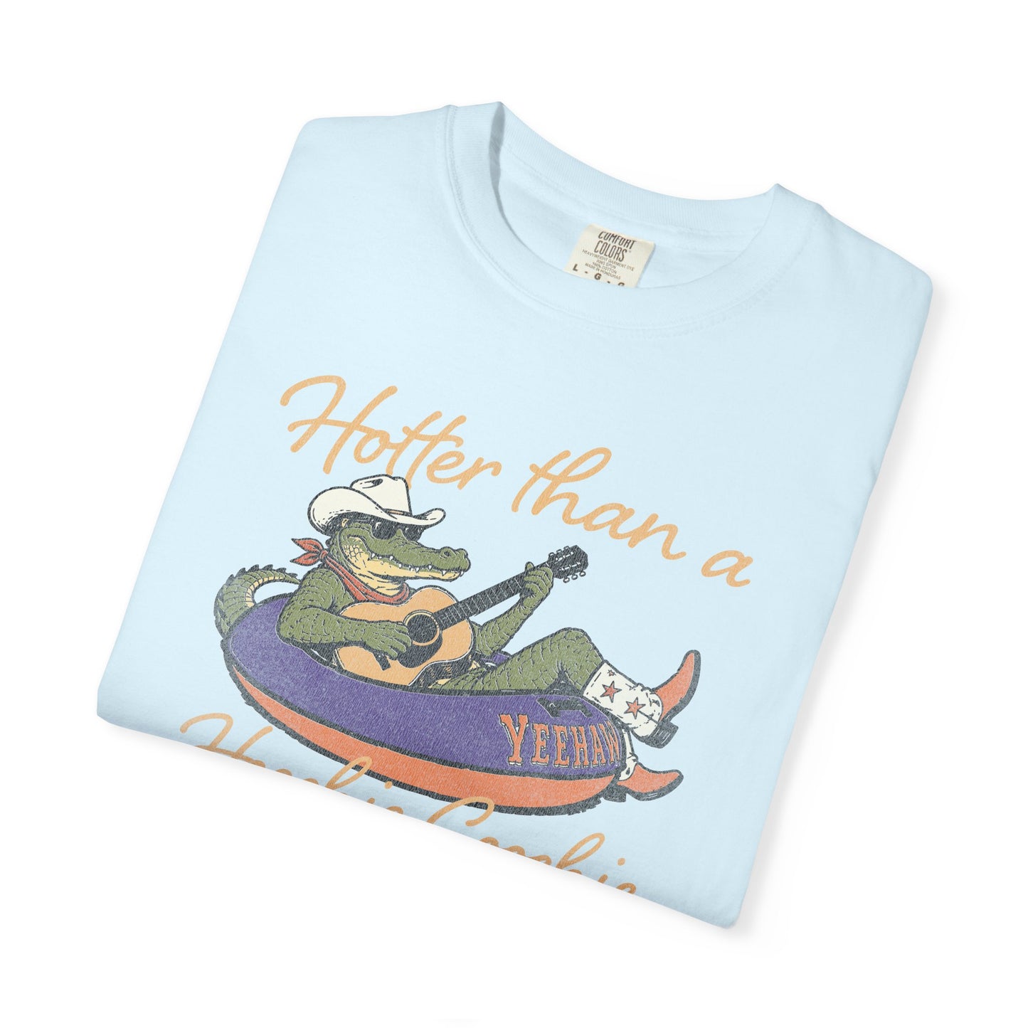 “Hotter Than a Hoochie Coochie” Graphic T-Shirt