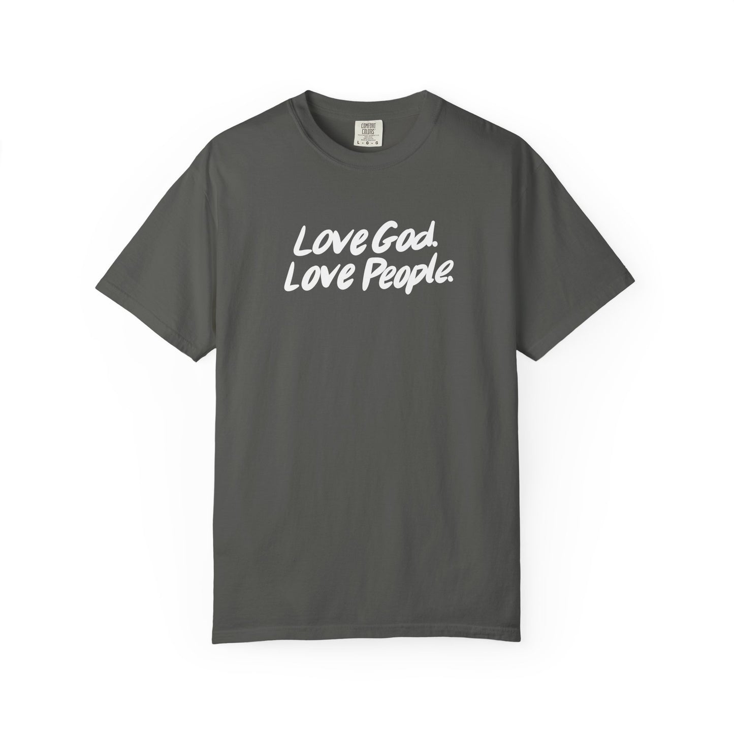 Love God. Love People. T‑Shirt — Faith Graphic Tee