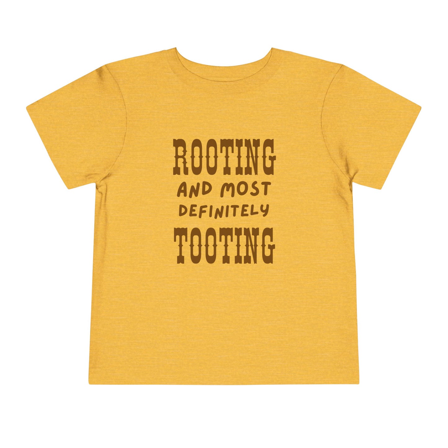 Toddler Tee - "Rooting and Most Definitely Tooting" Funny Baby Shirt