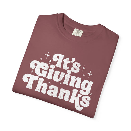 It's Giving Thanks T-shirt