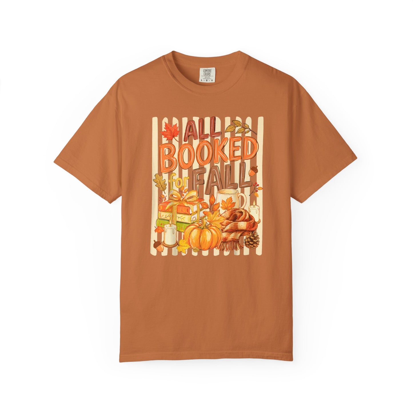 All Booked for Fall T-Shirt — Cozy Autumn Reading Tee