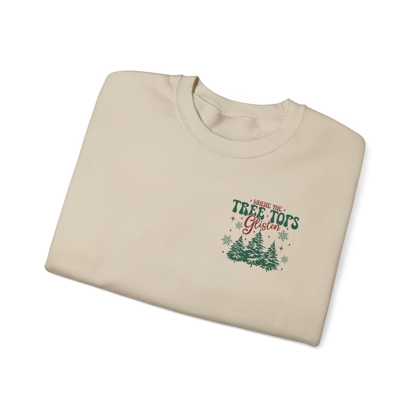 Where Tree Tops Glisten Holiday Crewneck