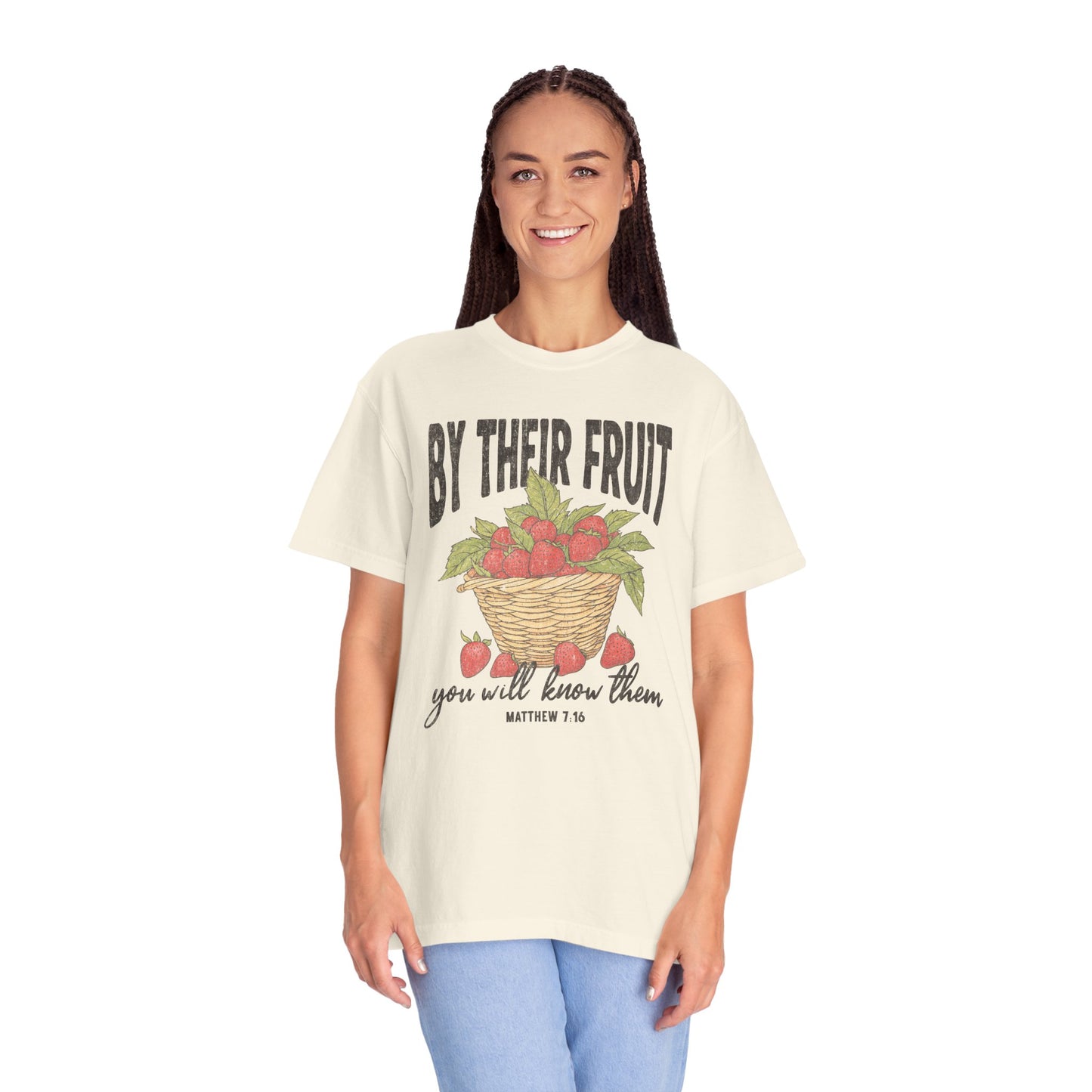 By Their Fruit T-Shirt — Matthew 7:16 Tee