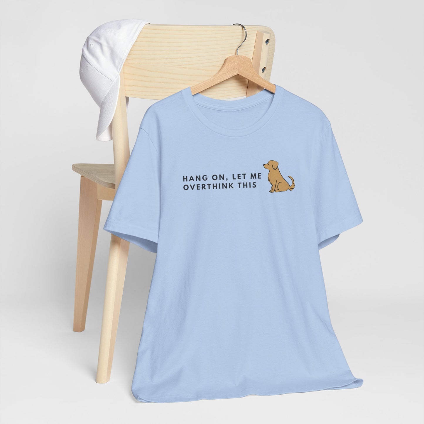 Fozzie Bear's T-Shirt — "Hang On, Let Me Overthink This" Dog Graphic Tee