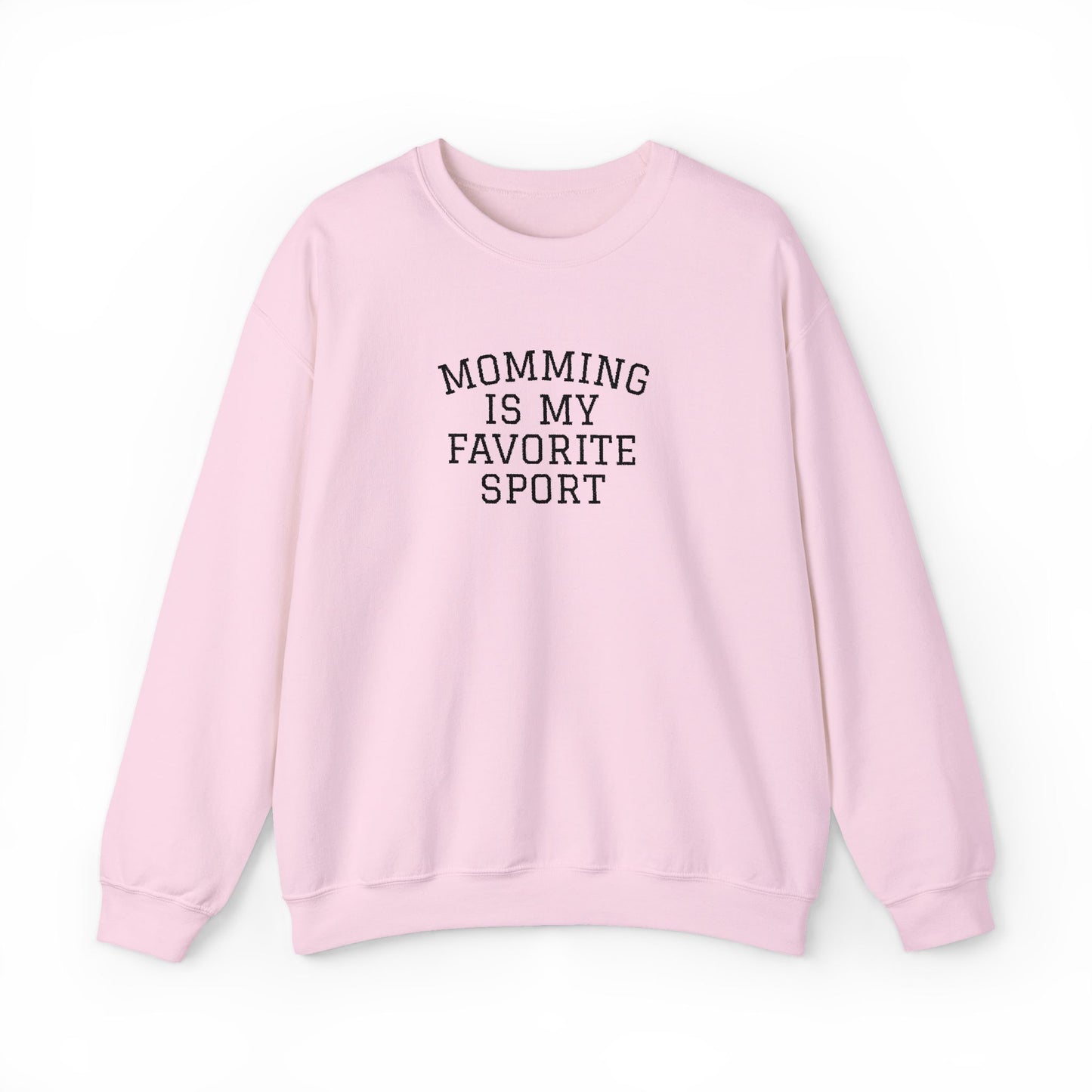 Momming Is My Favorite Sport Embroidered Sweatshirt