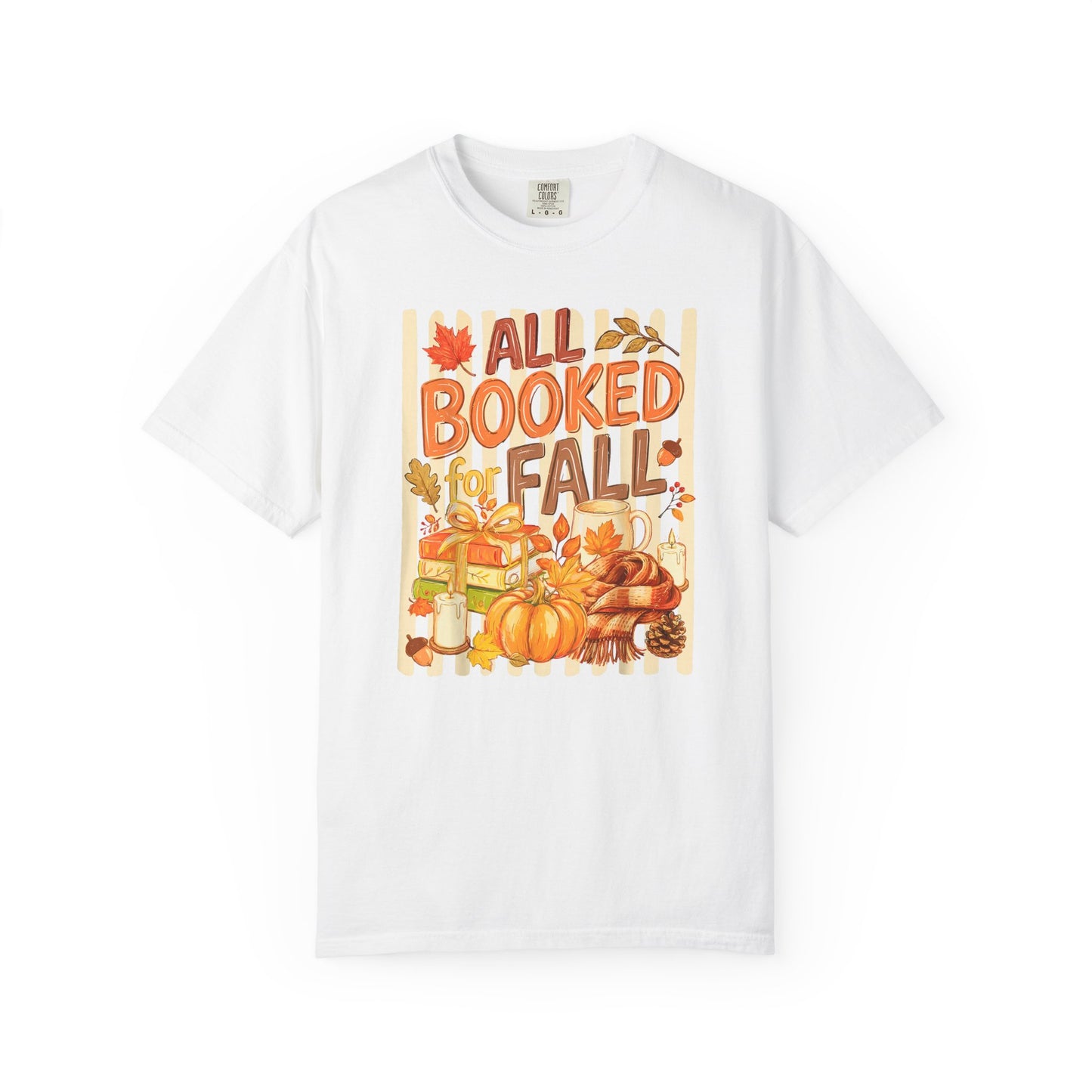 All Booked for Fall T-Shirt — Cozy Autumn Reading Tee