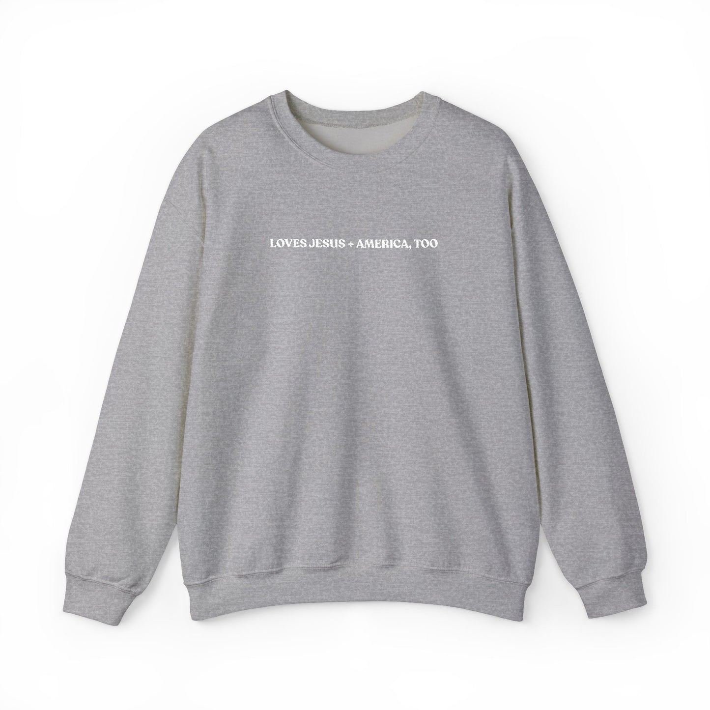 Crewneck Sweatshirt - Minimal White Script "Loves Jesus + America, Too" Embroidered Cozy Casual Pullover