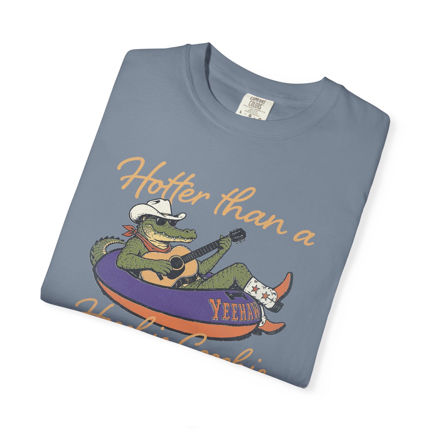 “Hotter Than a Hoochie Coochie” Graphic T-Shirt