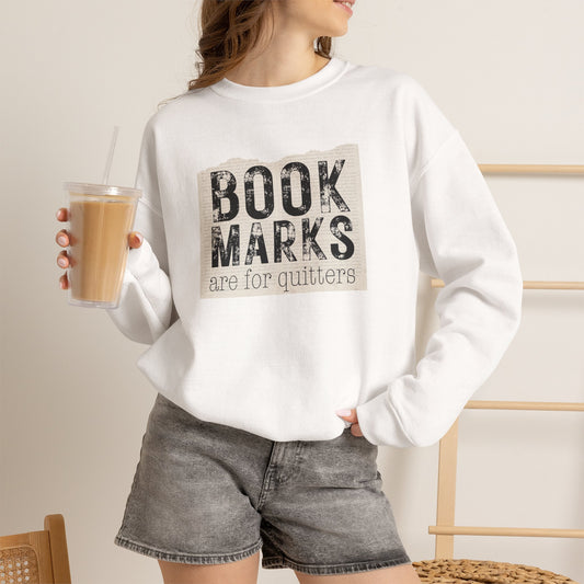 Sweatshirt — "BOOKMARKS are for quitters" Vintage Reader Crewneck