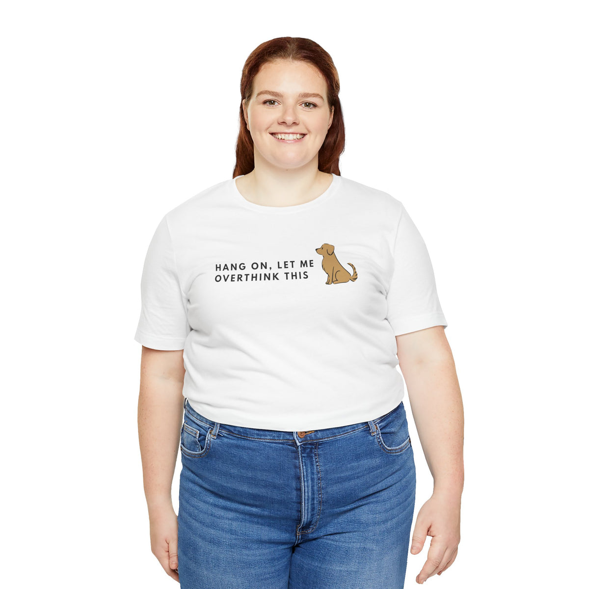 Fozzie Bear's T-Shirt — "Hang On, Let Me Overthink This" Dog Graphic Tee