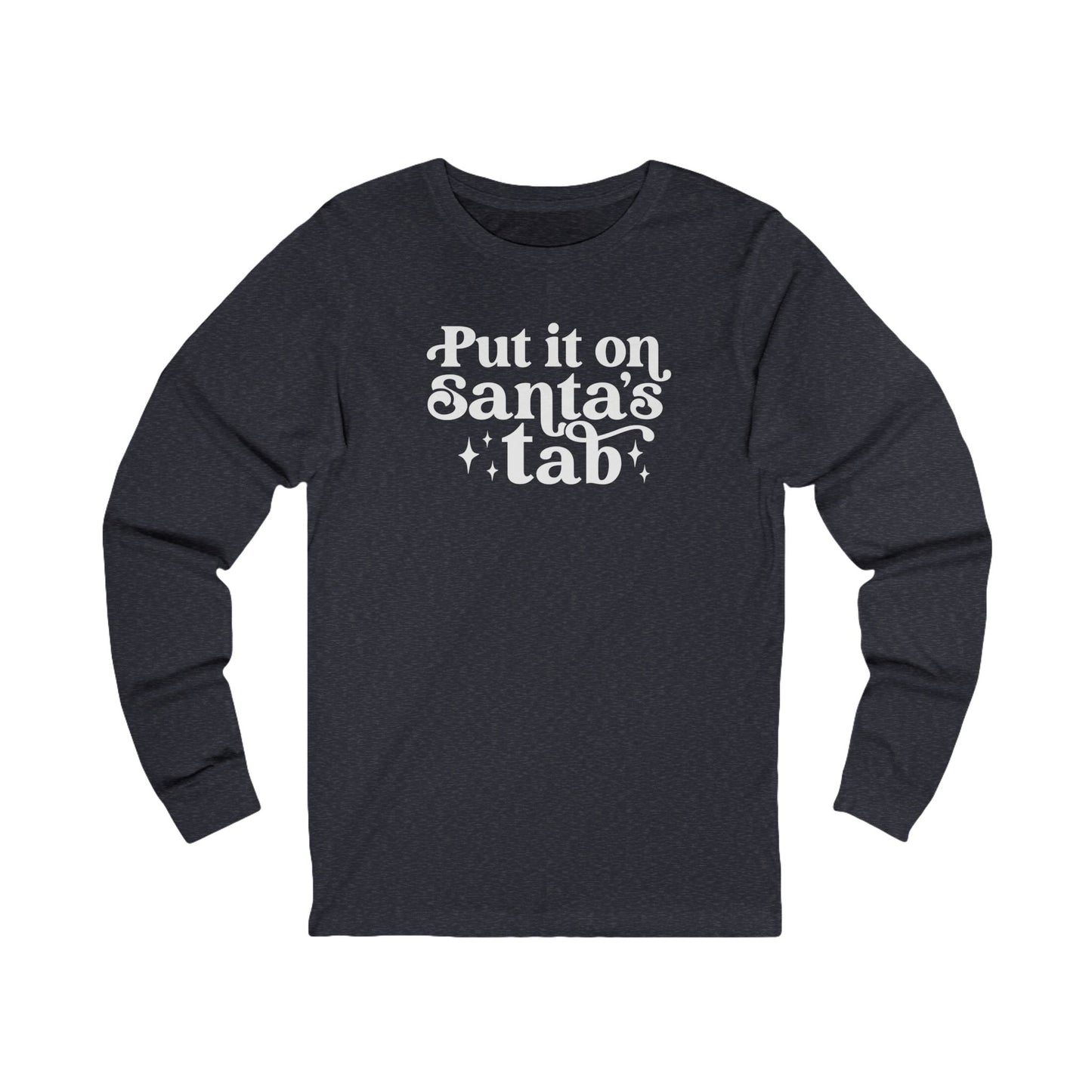 Put It on Santa's Tab Long-sleeve Tee