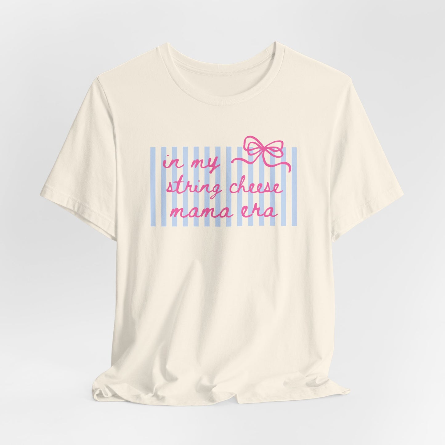 “In My String Cheese Mama Era” T-Shirt — Cute Pastel Retro Graphic Tee