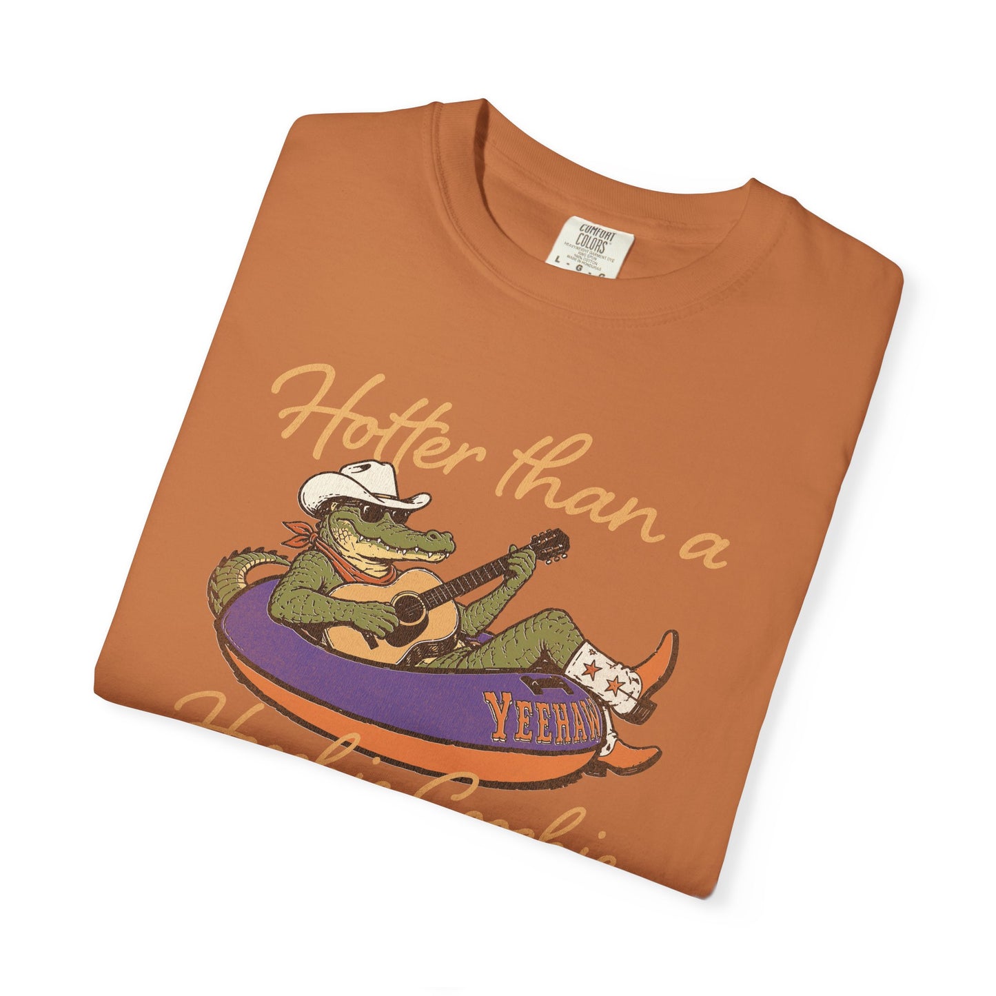 “Hotter Than a Hoochie Coochie” Graphic T-Shirt