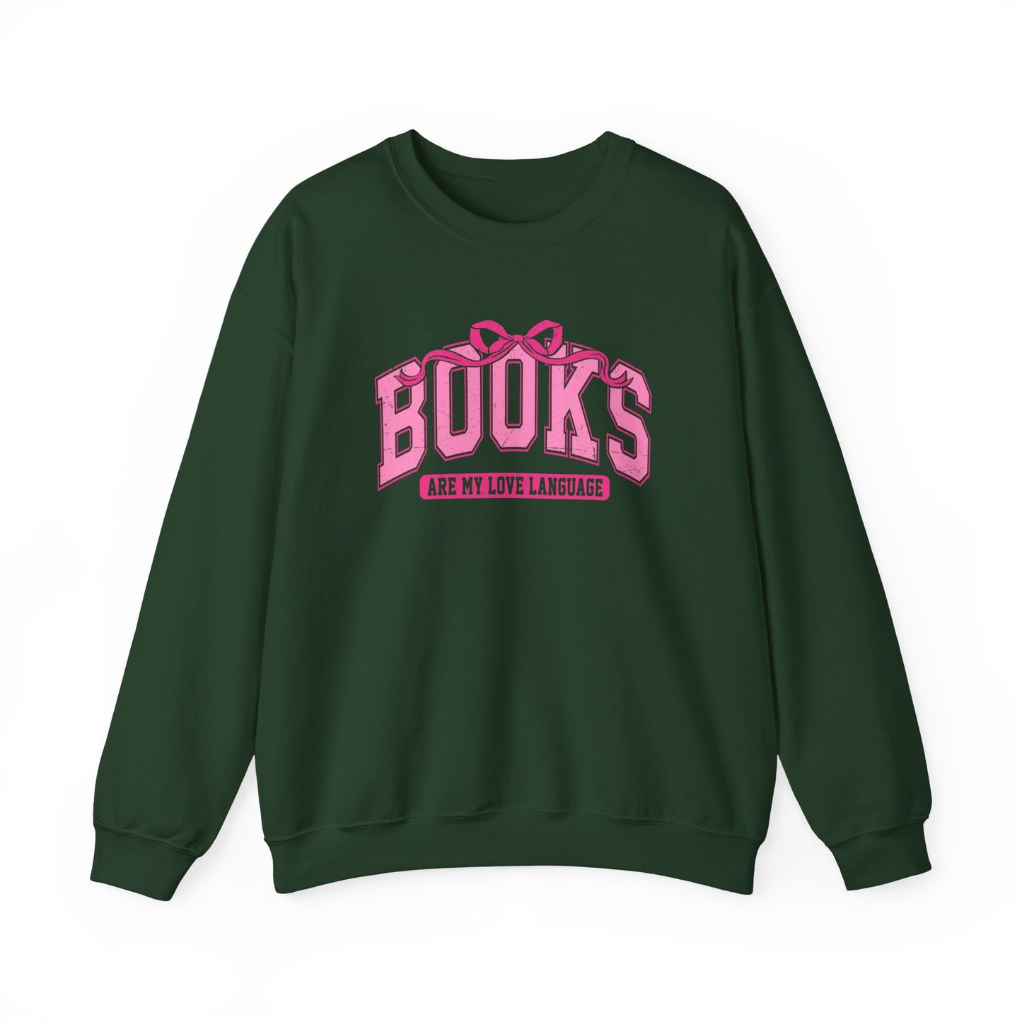 Books Are My Love Language Sweatshirt