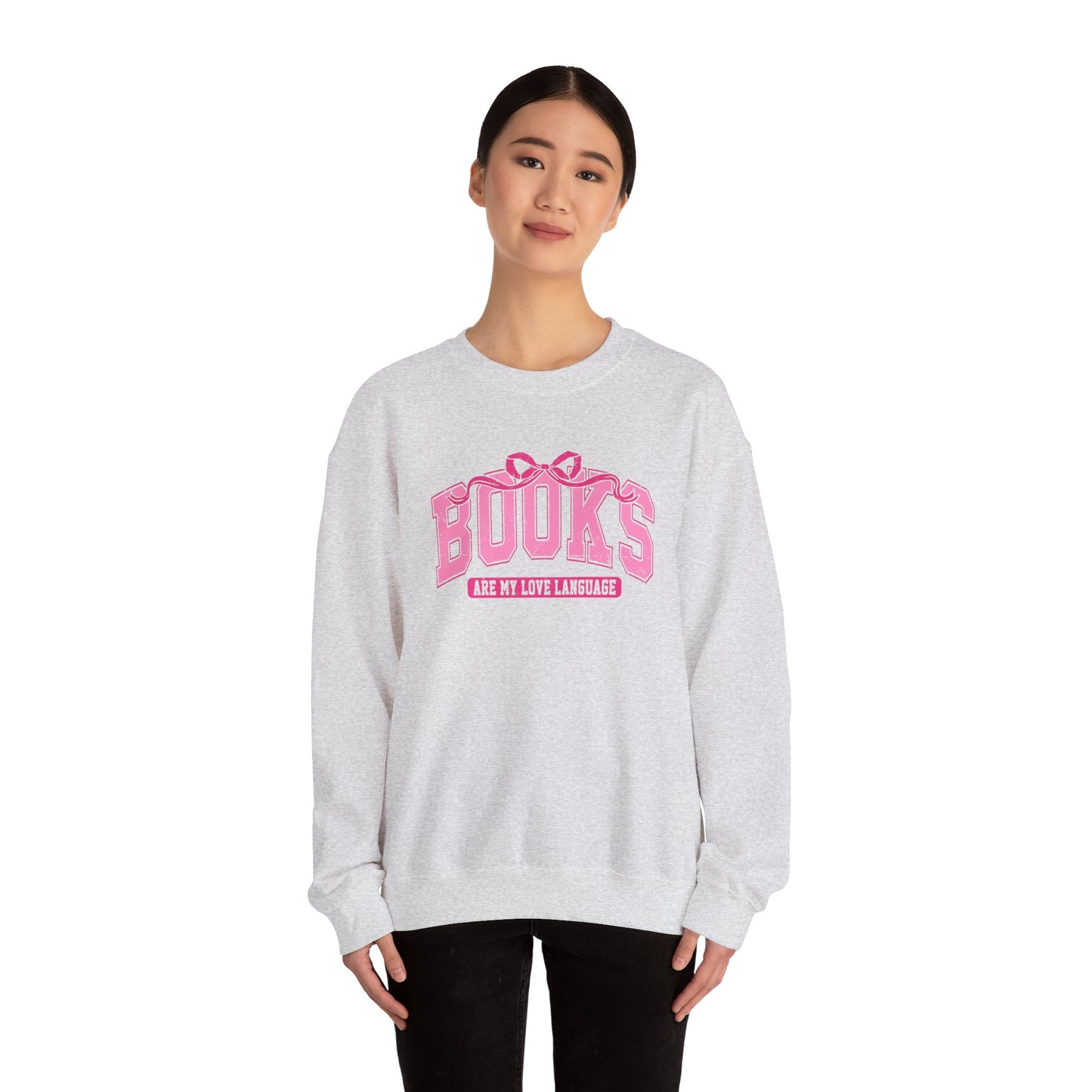 Books Are My Love Language Sweatshirt