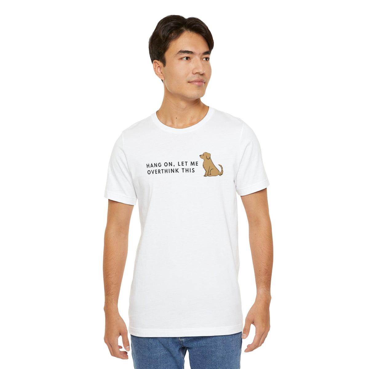 Fozzie Bear's T-Shirt — "Hang On, Let Me Overthink This" Dog Graphic Tee
