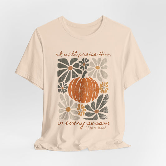 In Every Season Bella Canvas Tee