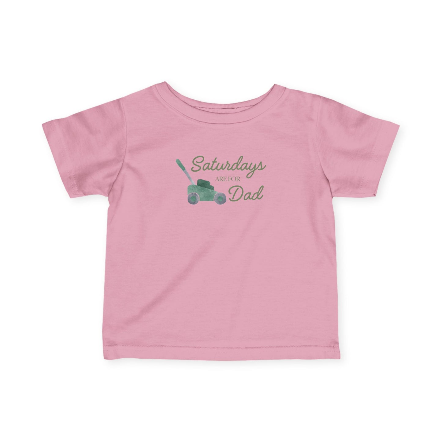 Infant Tee — "Saturdays are for Dad" Lawn Mower Design