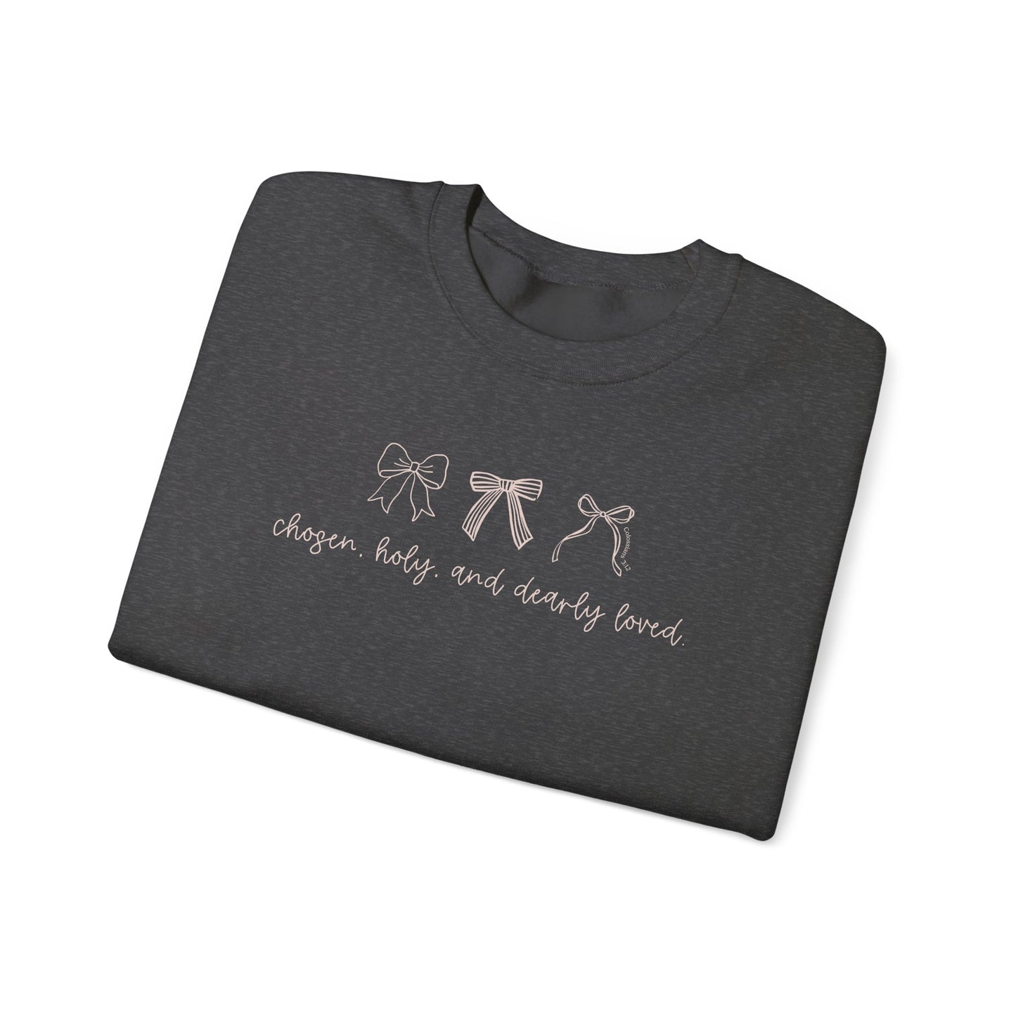 Chosen, Holy, & Dearly Loved Script Bows Crewneck Sweatshirt
