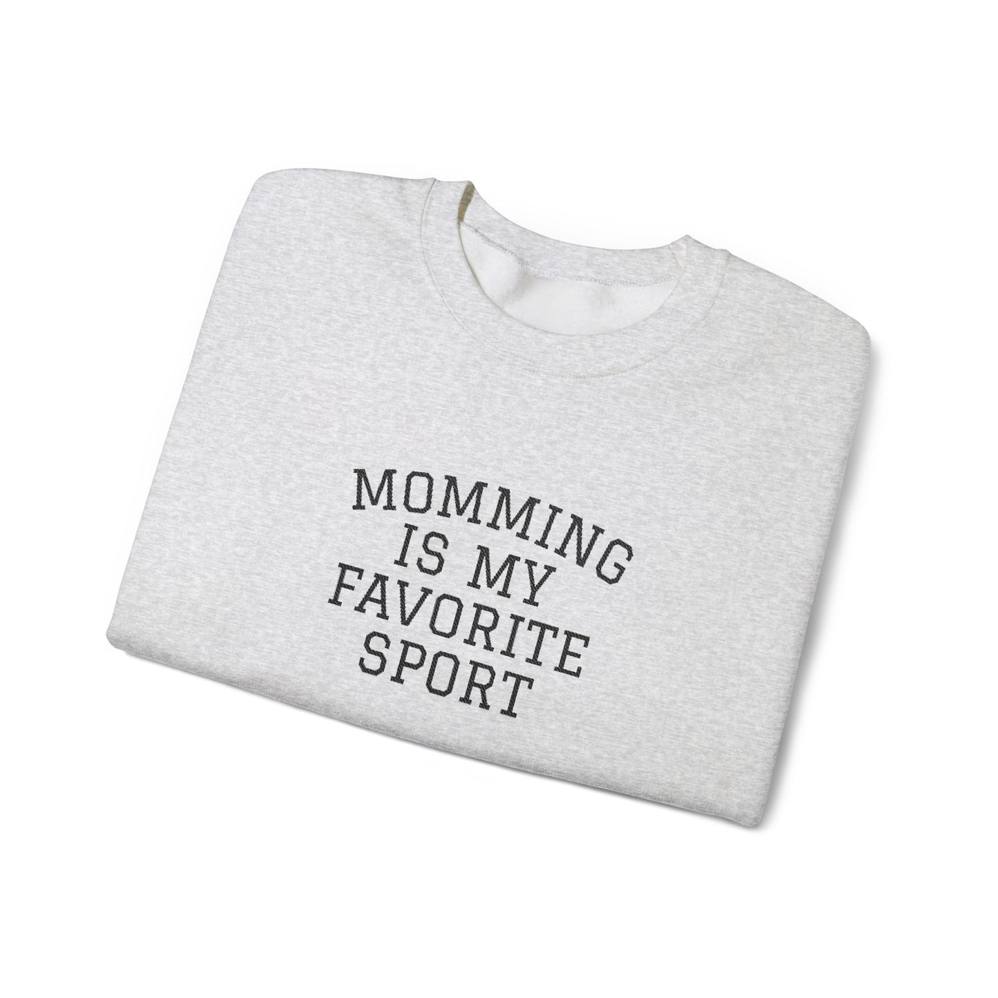 Momming Is My Favorite Sport Embroidered Sweatshirt