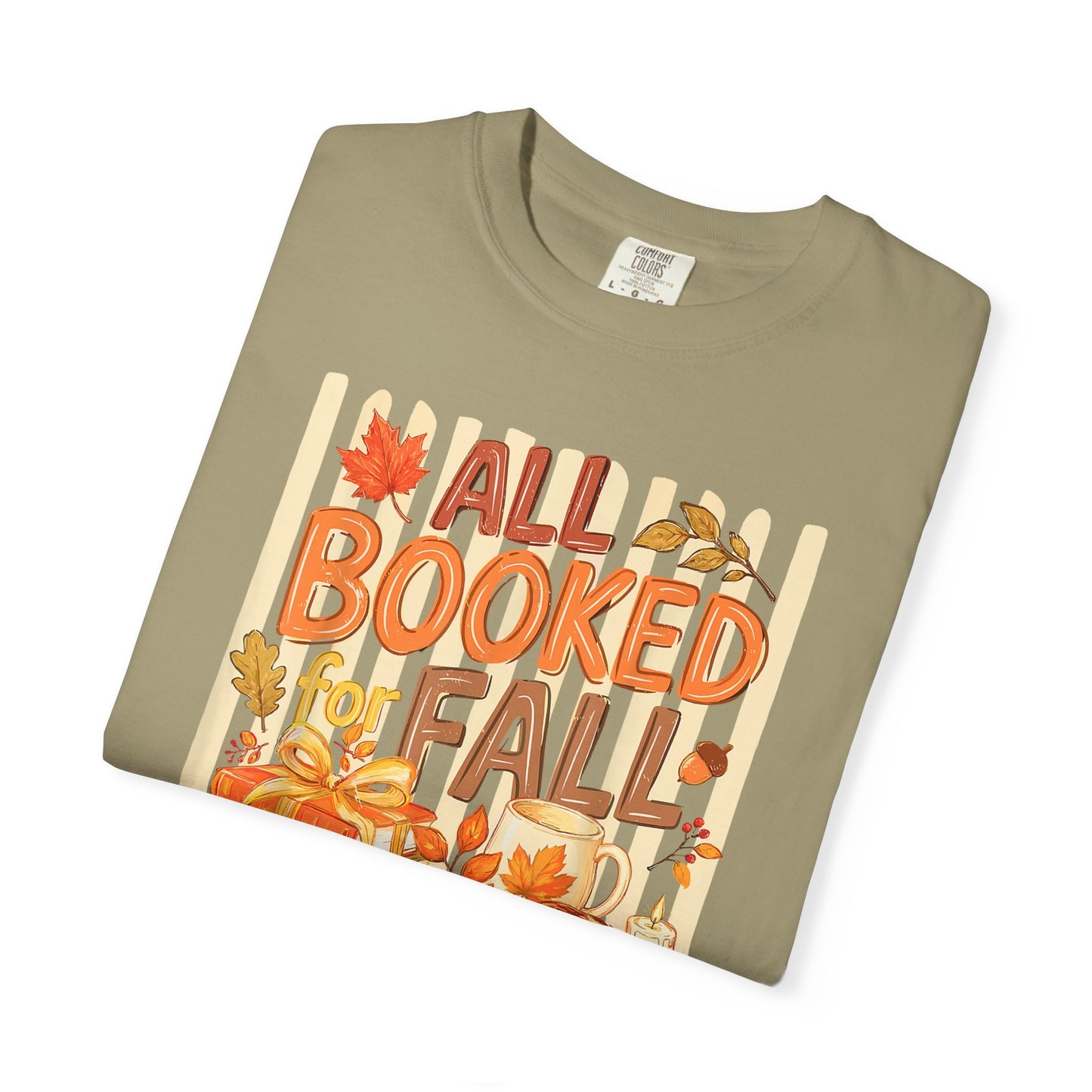 All Booked for Fall T-Shirt — Cozy Autumn Reading Tee
