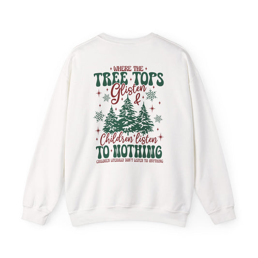 Where Tree Tops Glisten Holiday Crewneck