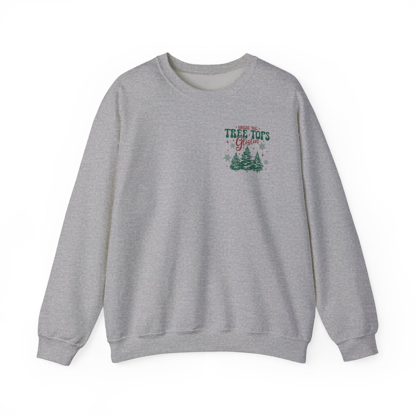 Where Tree Tops Glisten Holiday Crewneck