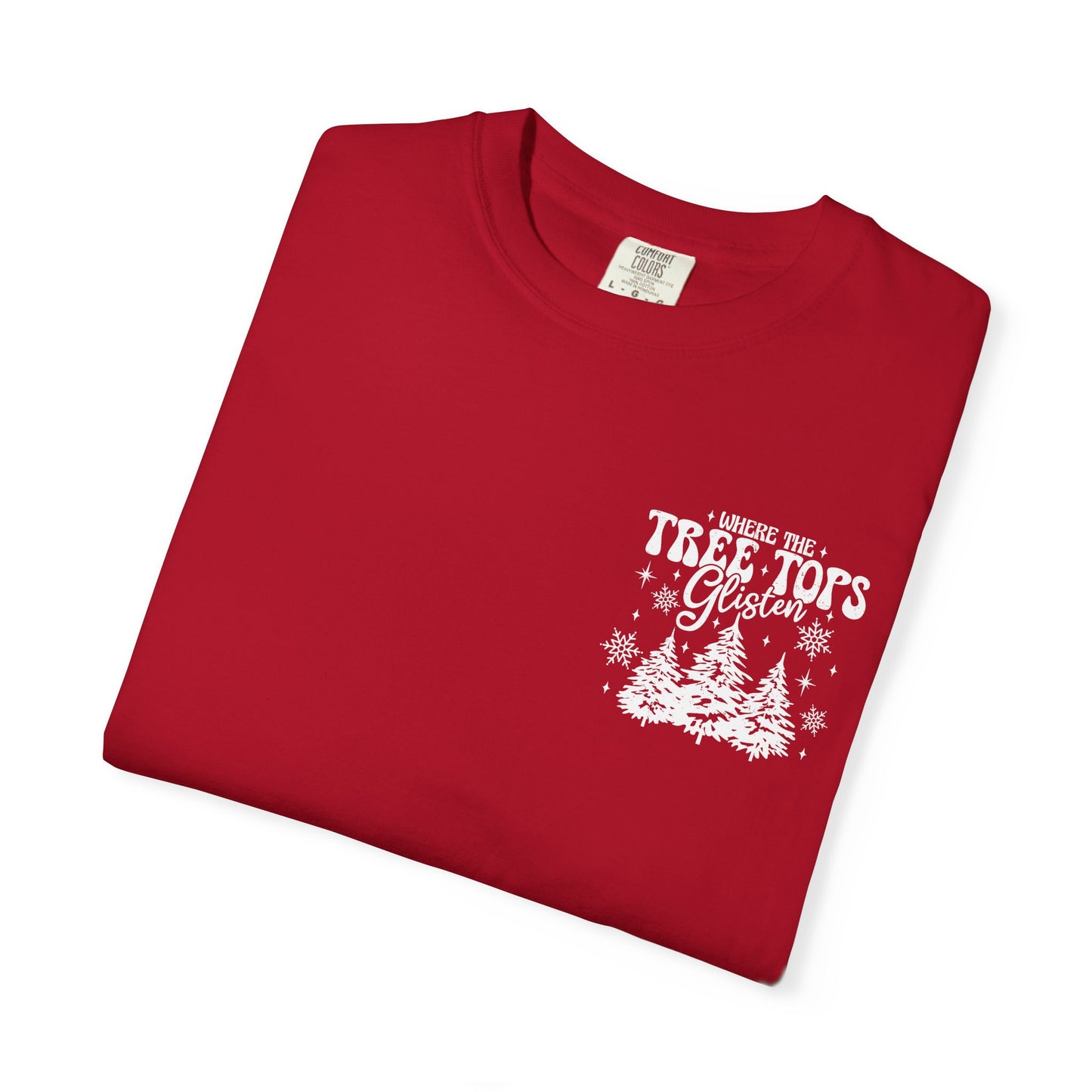 Where Treetops Glisten T-Shirt