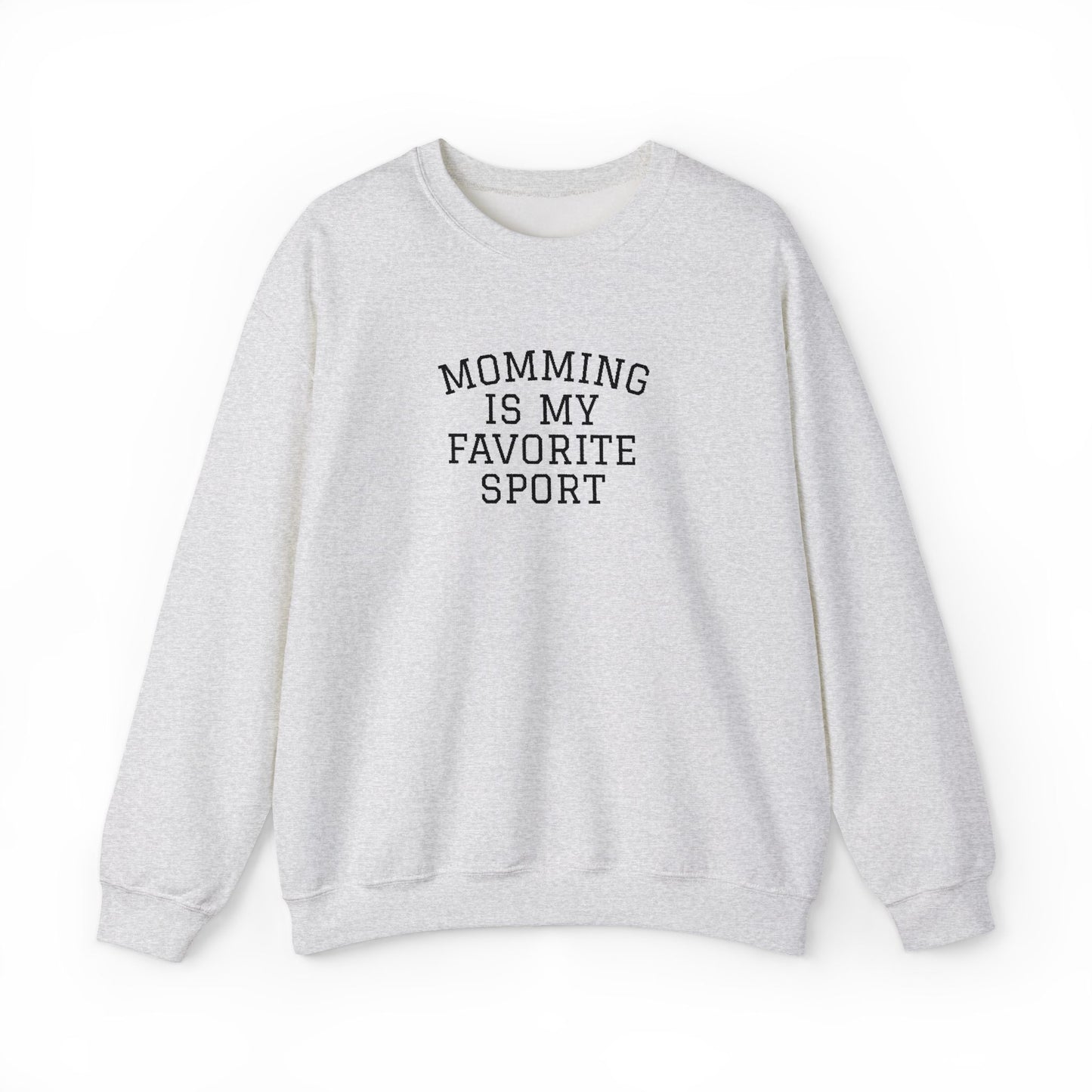 Momming Is My Favorite Sport Embroidered Sweatshirt