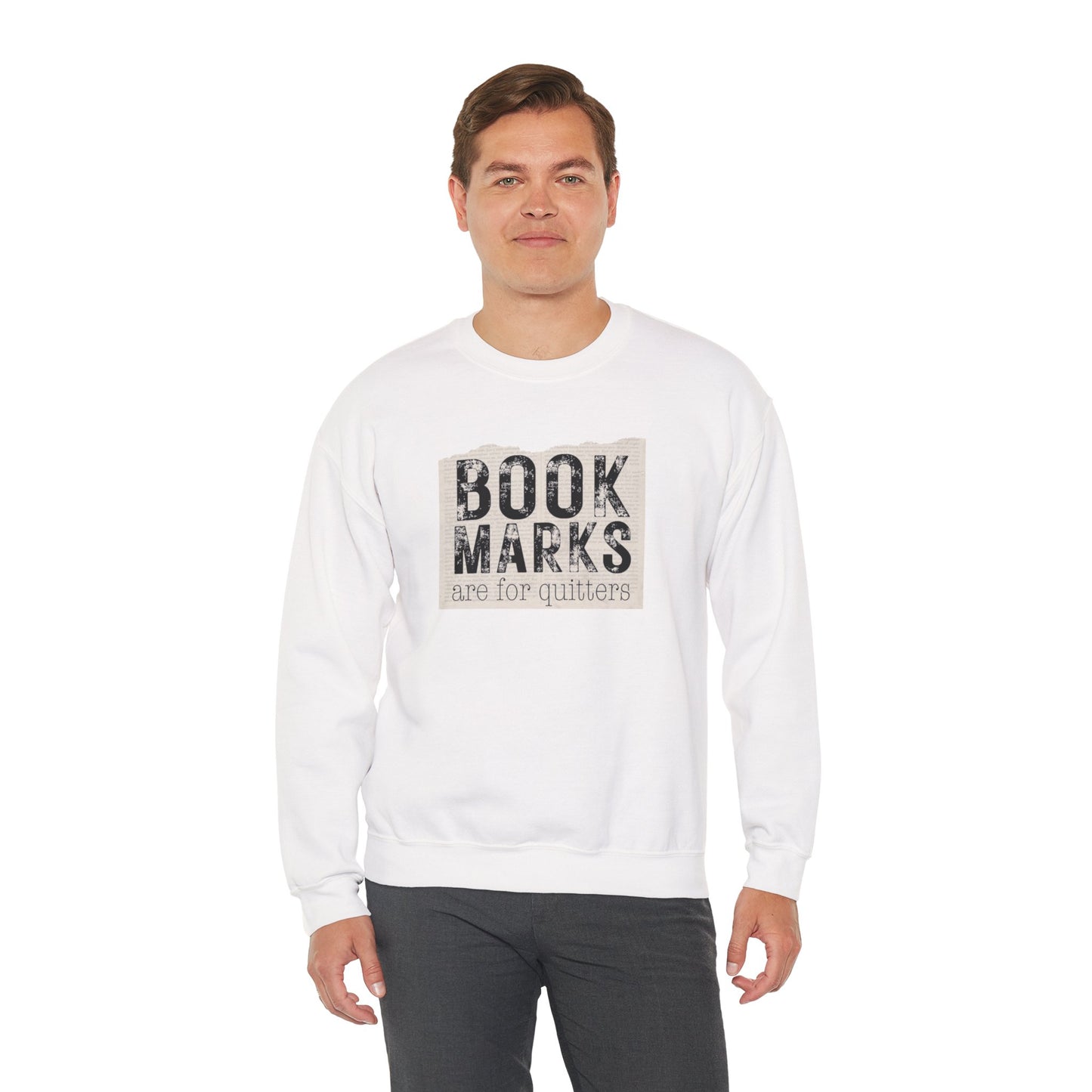 Sweatshirt — "BOOKMARKS are for quitters" Vintage Reader Crewneck