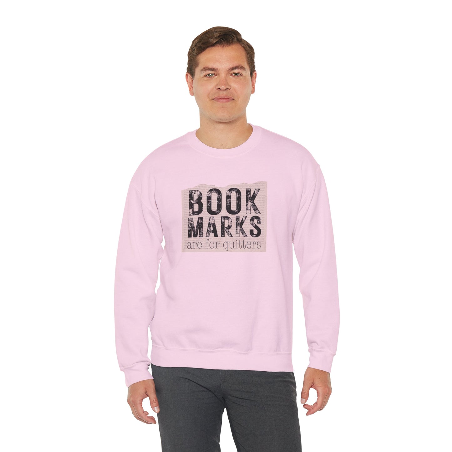 Sweatshirt — "BOOKMARKS are for quitters" Vintage Reader Crewneck