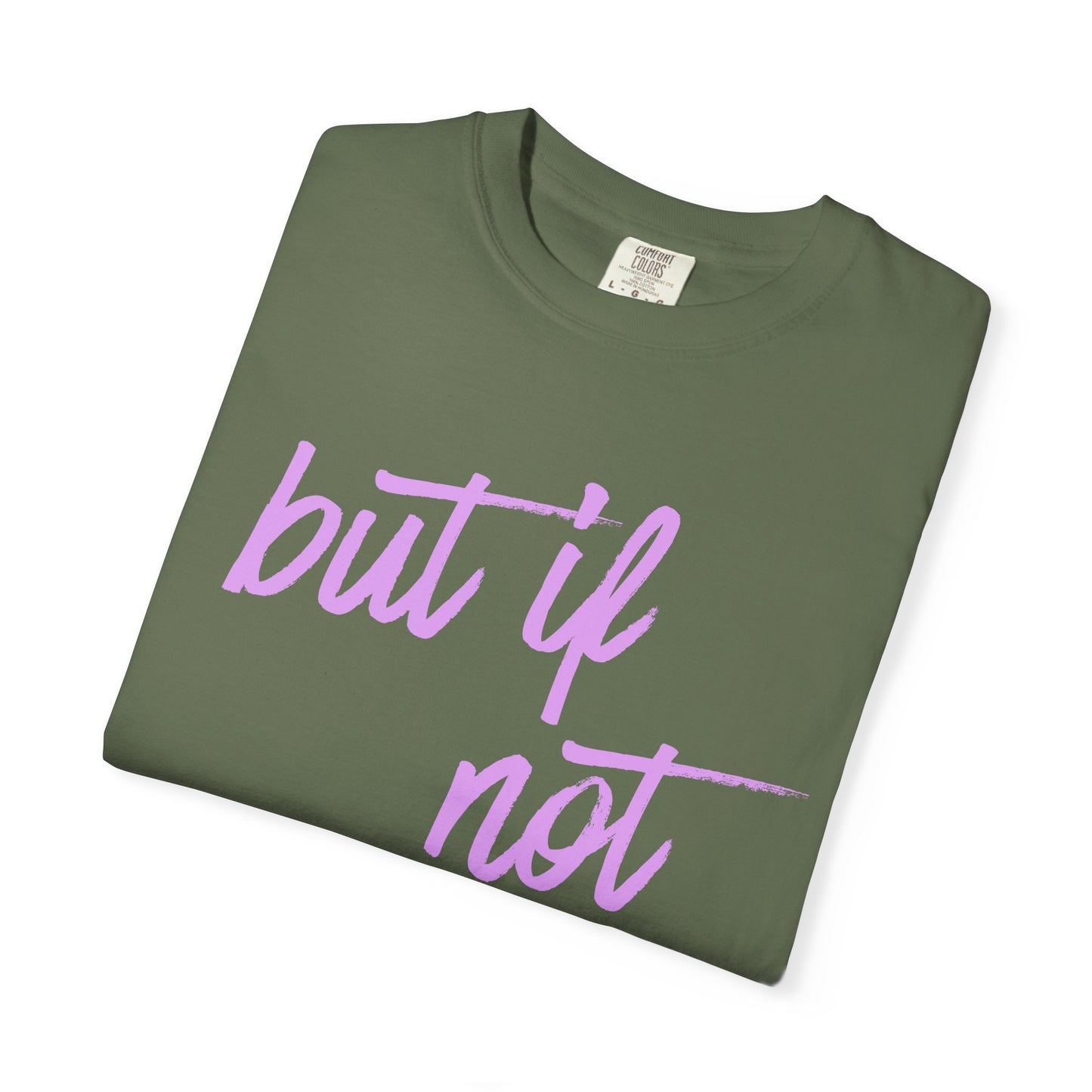 But If Not T-Shirt – Inspirational Biblical Script Tee (Daniel 3)