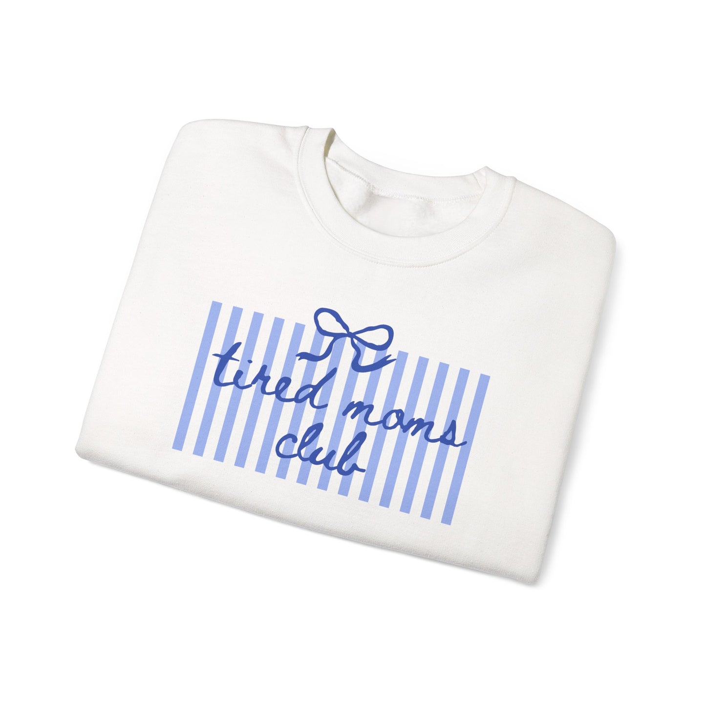 Crewneck Sweatshirt — "Tired Moms Club" Blue Striped Cozy Pullover