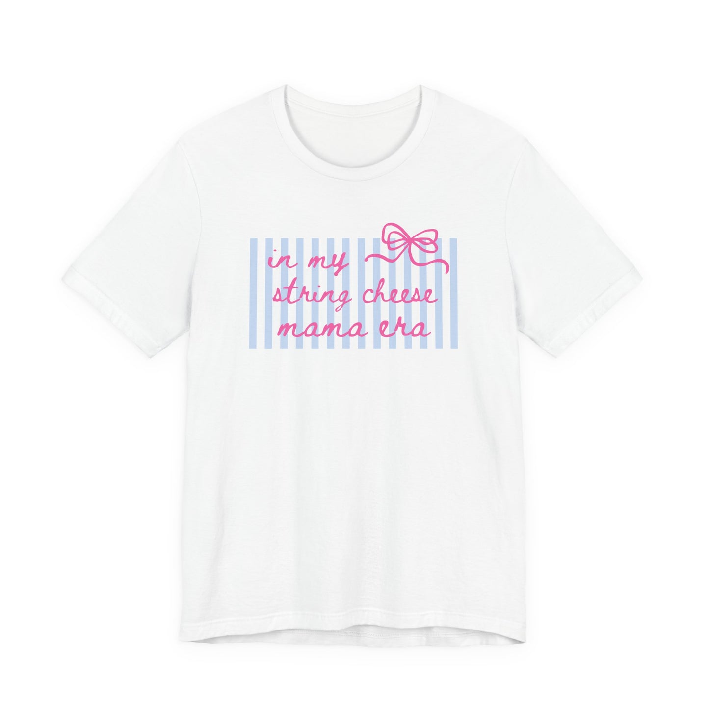 “In My String Cheese Mama Era” T-Shirt — Cute Pastel Retro Graphic Tee