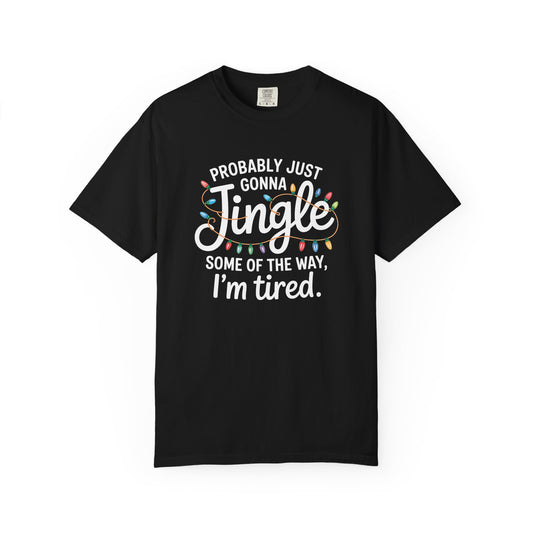 Jingle Some of the Way T-shirt