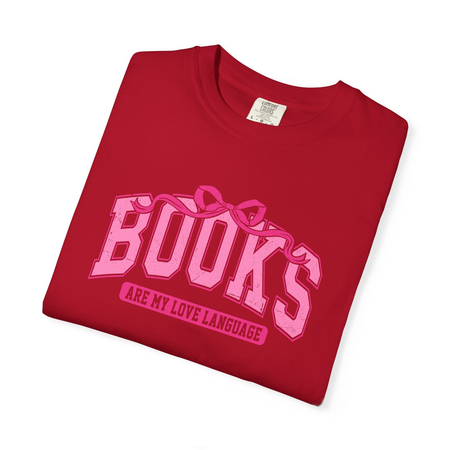 Books Are My Love Language Tee