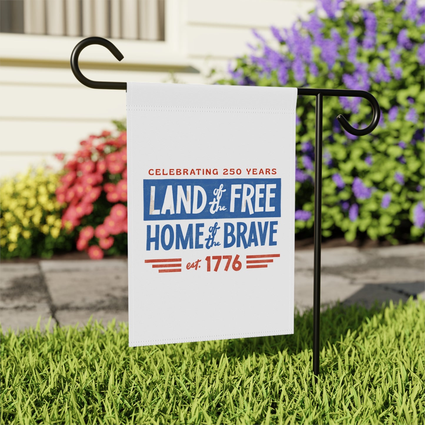 Patriotic Garden Flag - "Land of the Free, Home of the Brave" 1776 Celebration