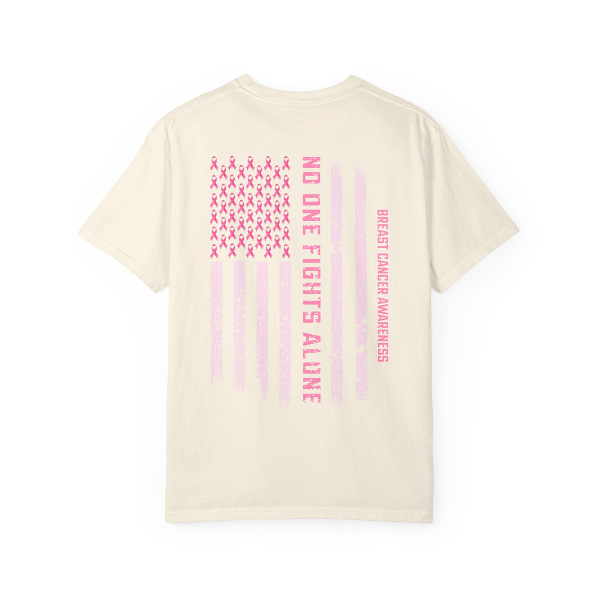 Breast Cancer Awareness T-Shirt — "No One Fights Alone" Flag Tee