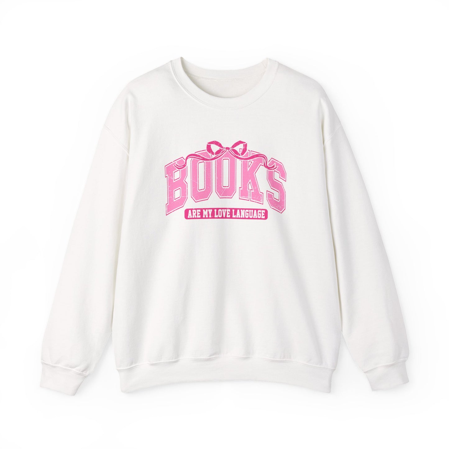 Books Are My Love Language Sweatshirt